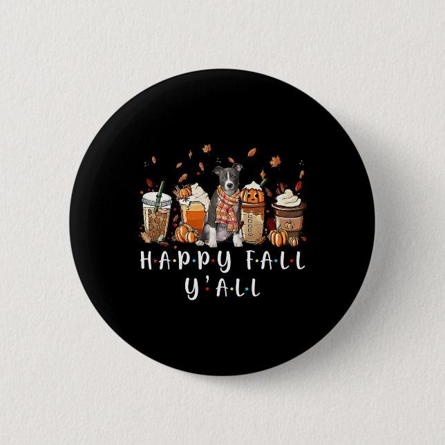 Fröhlicher Herbst für euch alle Pitbull Hund Kaffe Button (Vorderseite)