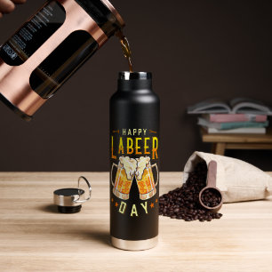 Fröhlicher Labeer-Tag Lustiger Tag der Arbeit Trinkflasche