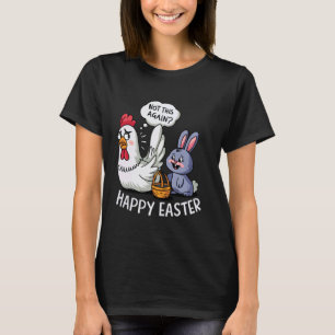 Fröhlicher Osterhase Huhn Nicht Wieder Lustige Män T-Shirt