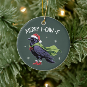 Fröhliches F-Caw-F Rabe Lustiges Weihnachts Krähe Keramik Ornament