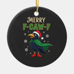 Fröhliches F-Kah-F Lustiges Weihnachten Rabe Krähe Keramik Ornament