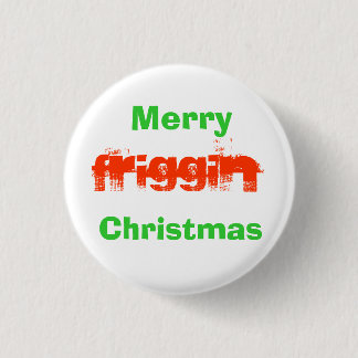Fröhliches Friggin WeihnachtsButton Button