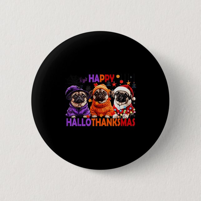 Fröhliches Hallothanksmas Lustiger Pug Halloween T Button (Vorderseite)