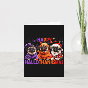 Fröhliches Hallothanksmas Lustiger Pug Halloween T Karte