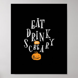 Fröhliches Halloween Iss Trinke Und Sei Gruselig T Poster