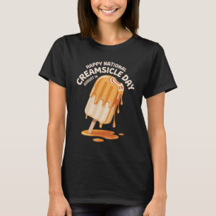 Fröhliches Nationaler Creamsicle-Tag T-Shirt – 14.
