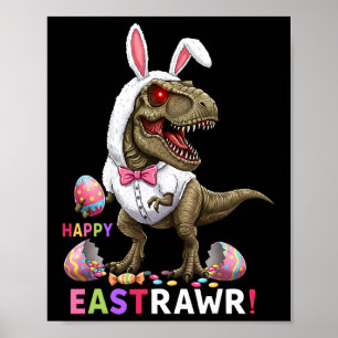 Fröhliches Ostrawr T Rex Dinosaur Osterhase Süßigk Poster