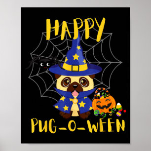 Fröhliches Pug-O-Ween Lustiger Hund Pug Halloween Poster