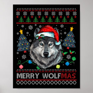 Fröhliches Wolfmas Frohe Weihnachten Wolf hässlich Poster