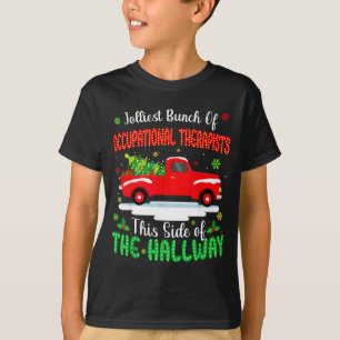 Fröhlichste Gruppe von Ergotherapeuten Lustiges Ch T-Shirt