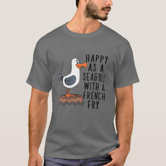 Frohsinn als Seagull mit französischem Fry Bekleid T-Shirt