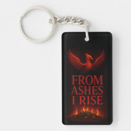 From Ashes I Rise – Phoenix Motivational Schlüsselanhänger