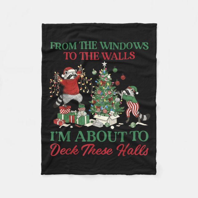 From The Windows To Deck These Halls Raccoon Xmas  Fleecedecke (Vorderseite)