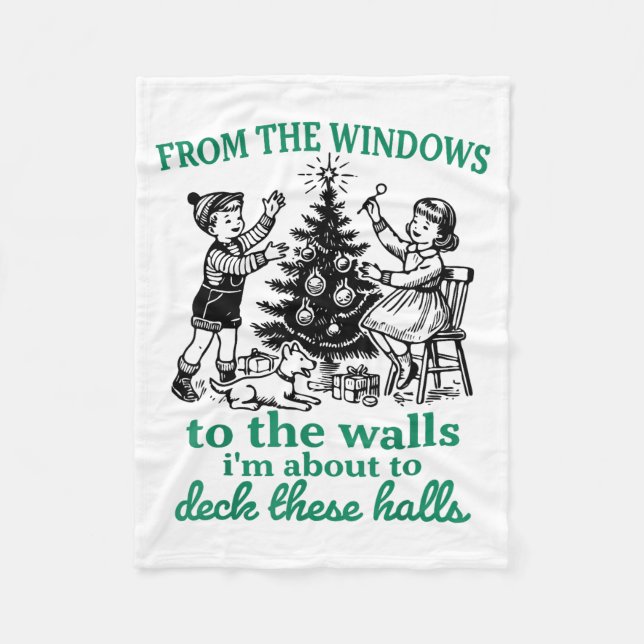 From The Windows To The Walls Funny Christmas Tree Fleecedecke (Vorderseite)