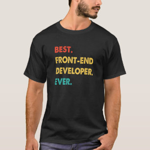 Front-End-Entwickler Retro Best Front-End-Entwickl T-Shirt