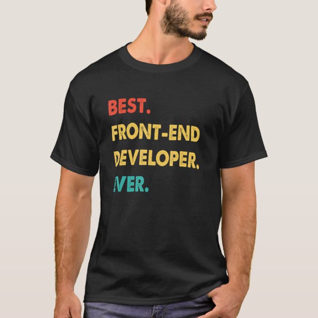 Front-End-Entwickler Retro Best Front-End-Entwickl T-Shirt (Vorderseite)