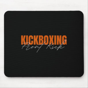 Front Kick Kickboxen Mousepad