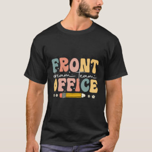 Front Office Dream Team School Secretary Squad Cur T-Shirt