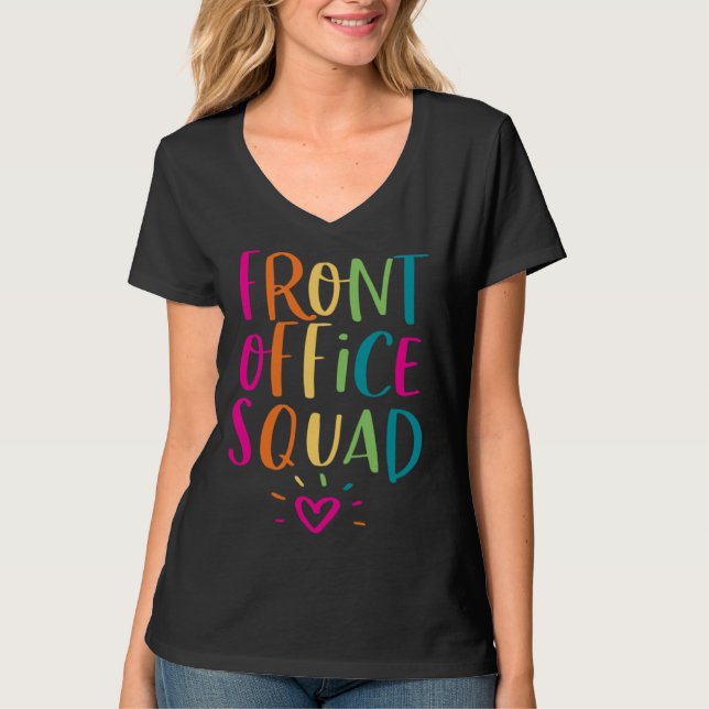 Front Office Squad Administrative Admin Assistant  T-Shirt (Vorderseite)