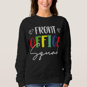 Front Office Squad Crayon Liebe Fiancé School Sweatshirt