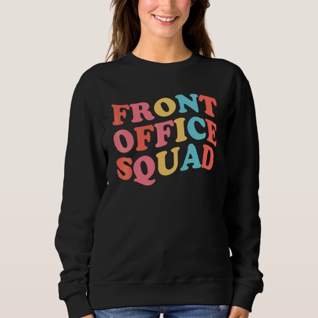 Front Office Team Best Ever Sekretärin Retro Rücke Sweatshirt (Vorderseite)