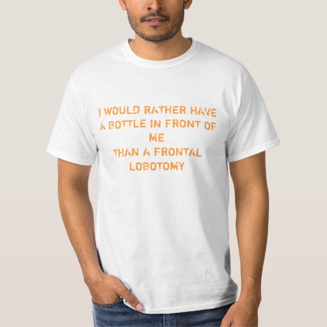 Frontaler Lobotomy T-Shirt (Vorderseite)