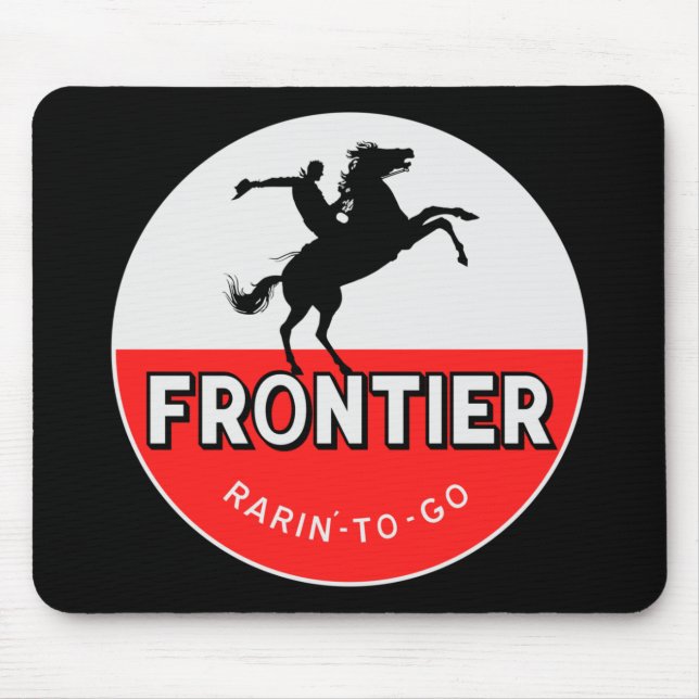 Frontier Benzine Rarin'-to-go Vintages Zeichen Mousepad (Vorne)