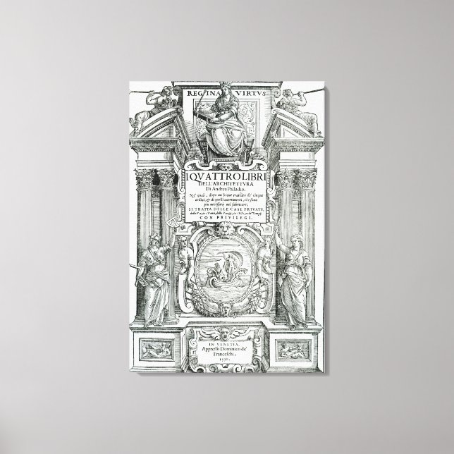 Frontispiece to 'Quattro libri dell'architettura' Leinwanddruck (Vorderseite)