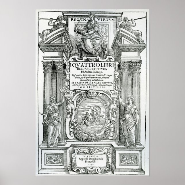 Frontispiece to 'Quattro libri dell'architettura' Poster (Vorne)