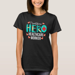 Frontline Hero Healthcare Worker Danke Appreci T-Shirt