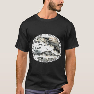 Frosch...Es ist was zum Abendessen T-Shirt