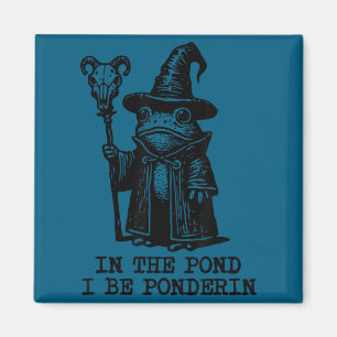 Frosch-Zauberer-Meme In The Nd I Be Nderin Magnet