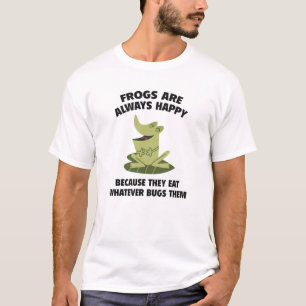 Frösche sind immer glücklich T-Shirt