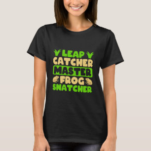 Froschfänger Sprungfänger Meister Fänger Frosch T-Shirt