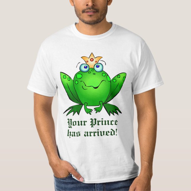 Froschkrone Dein Prinz ist angekommen T-Shirt (Vorderseite)