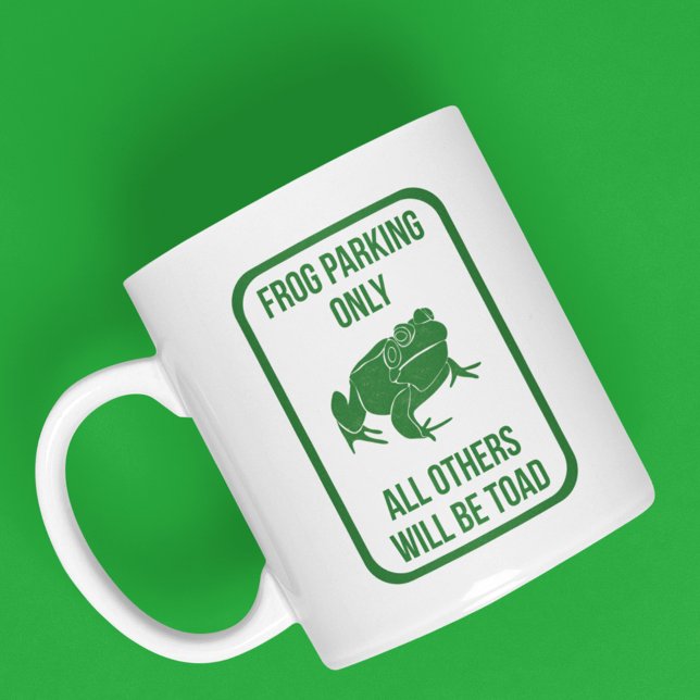 Froschparkplatz nur ein Zeichen funny Grafik Kaffeetasse (Von Creator hochgeladen)