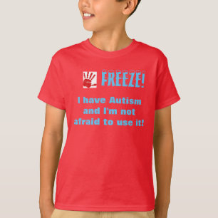 Frost-ICh haben Autismus und ich habe nicht Angst, T-Shirt