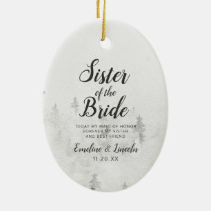 Frosted Pines Rustikale Schwester der Braut Zitat Keramik Ornament