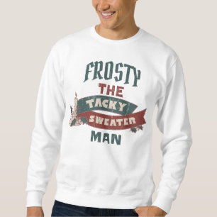 FROSTEN SIE DIE TACKY SWEATER MAN CHRISTMAS SWEATE SWEATSHIRT