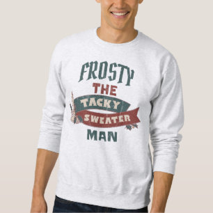 FROSTEN SIE DIE TACKY SWEATER MAN CHRISTMAS SWEATE SWEATSHIRT