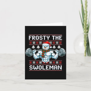 Frosty der Swoleman hässlicher lustiger Weihnachts Karte
