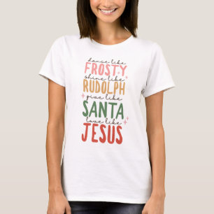 Frosty Rudolf Santa Jesus Weihnachts T-Shirt