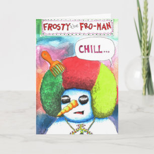 Frosty the Fro-Man Feiertagskarte