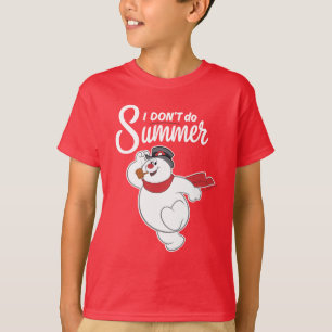 Frosty the Snowman   Ich mache den Sommer nicht T-Shirt