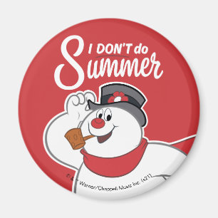 Frosty the Snowman™ Ich mache keinen Sommer Magnet