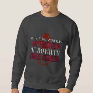 Frosty the Snowman von Royalty free chee genehmigt Sweatshirt