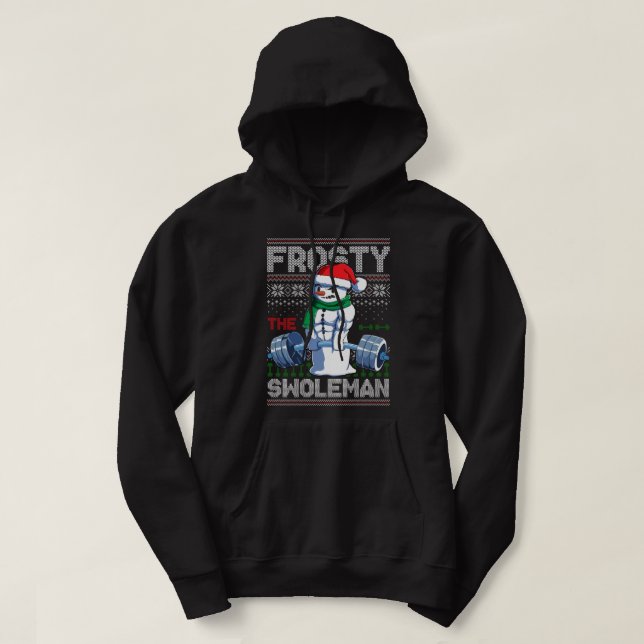 Frosty The Swoleman Ugly Christmas Sweater Funny S Hoodie (Design vorne)