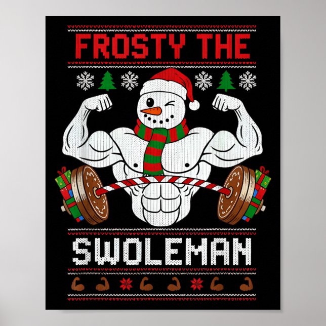 Frosty The Swoleman Ugly Christmas Sweater Funny X Poster (Vorne)