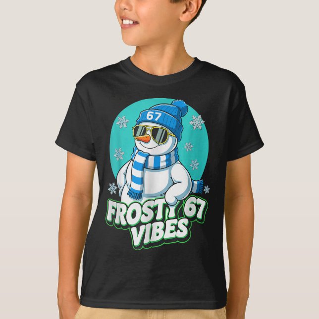 Frosty Vibes 67 Snowman Six Seven Meme Funny Winte T-Shirt (Vorderseite)