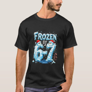 Frozen 6 Nummer 67 Sechs Sieben Meme T-Shirt